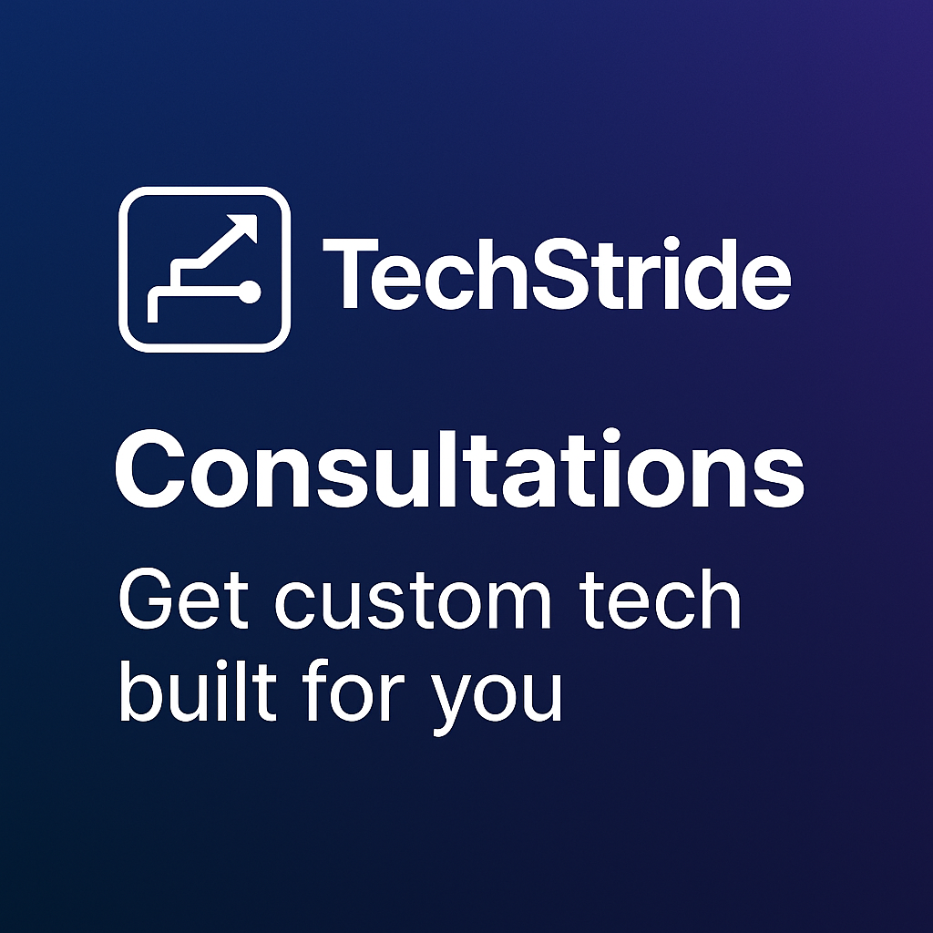Techstride consultations get custom tech built for you